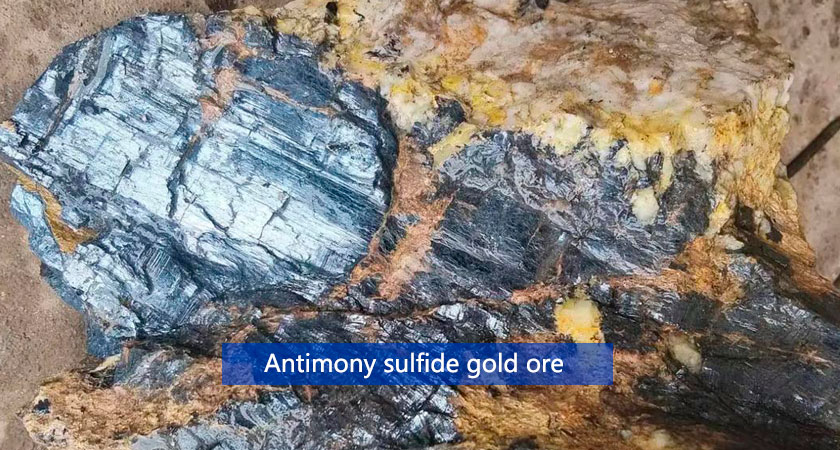 Antimony sulfide gold ore